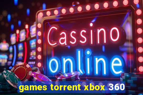 games torrent xbox 360